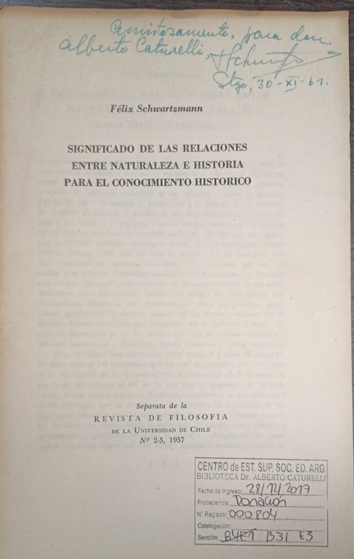 Significado de las relaciones entre la naturaleza e historia para el conocimiento histórico: Separata de la Revista de Filosofía de la Universidad Chile