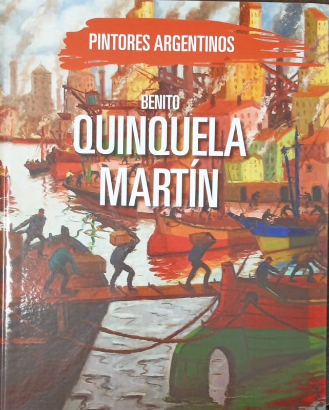 Quinquela Martín: Pintores Argentinos