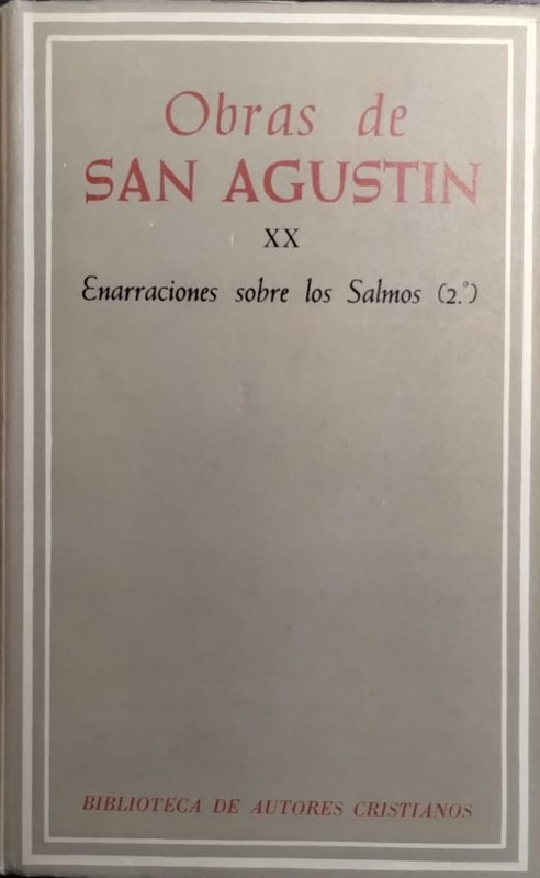 Obras de San Agustín: Tomo XX -Enarraciones sobre los Salmos 2-