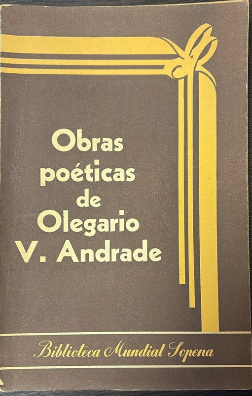 Obras poéticas de Olegario V. Andrade
