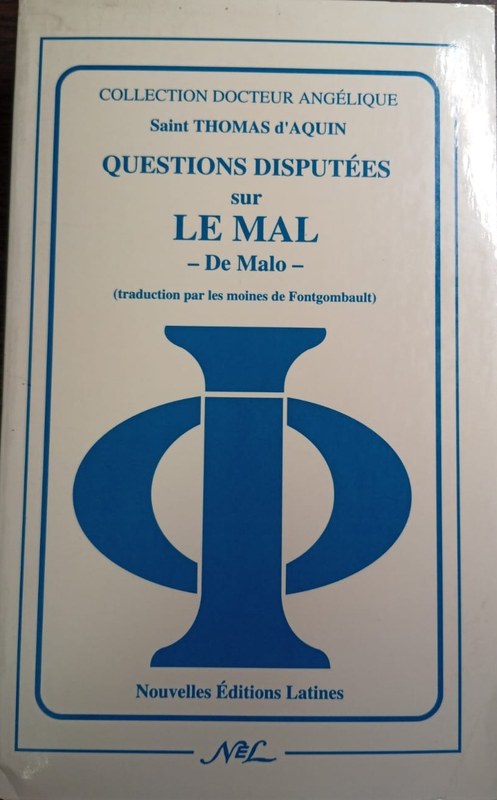 Questions disputées sur le Mal: -de Malo- IX