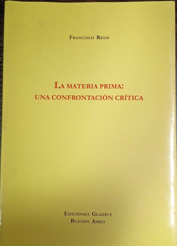 La materia prima: una confrontación crítica: Análisis crítico de la obra La huella de la Trinidad en el Arjé de la Naturaleza, una aproximación filosofíca