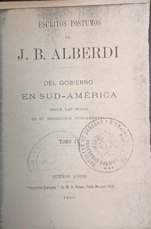 Escritos póstumos: Del gobierno en Sud-América