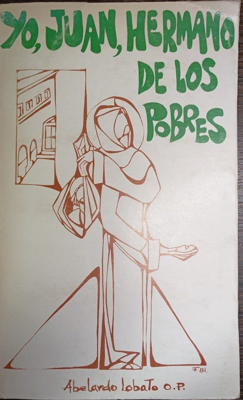 Yo, Juan, hermano de los pobres