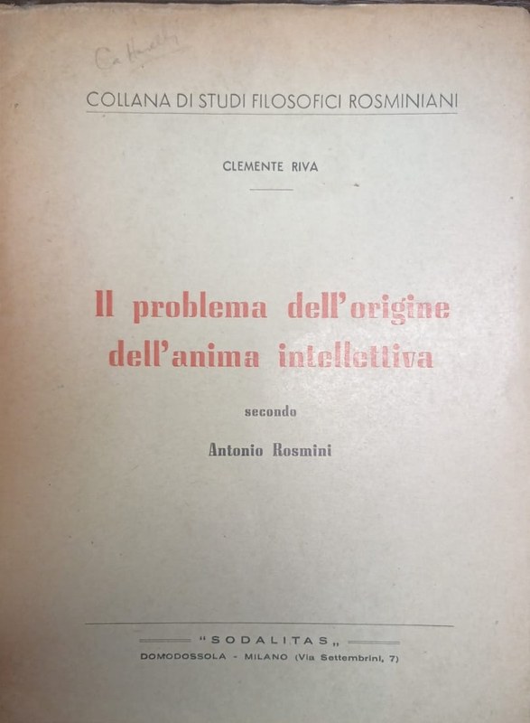 Il problema dell`origene dell´anima intellettiva: secondo Antonio Rosmini