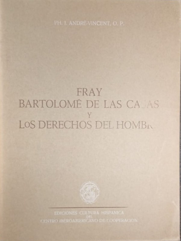 Fray Bartolomé de las Casas y los Derechos del Hombre