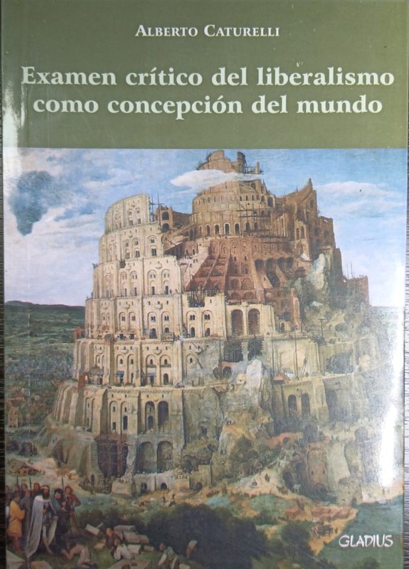 Examen crítico del liberalismo como concepción del mundo