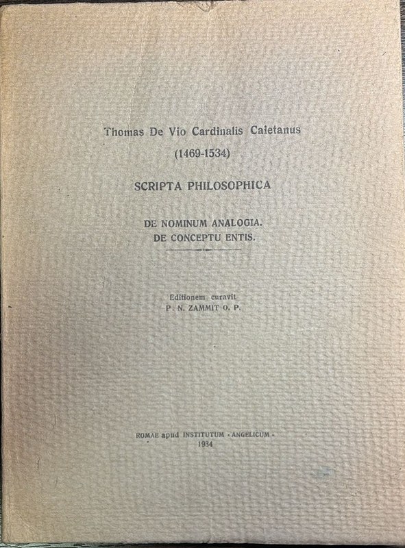 Scripta Philosophica: De Nominum Analogia de Conceptu Entis.