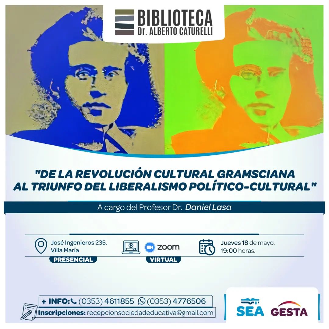 Flyer: De la Revolución Cultural Gramsciana al triunfo del liberalismo político cultural